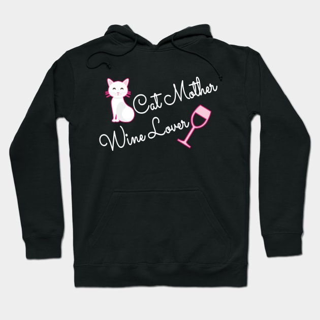 Cat Mother Wine lover Hoodie by KC Happy Shop